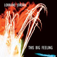 This Big Feeling by Lorraine Jordan