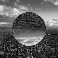 Ecstatic Technologies (2019, Z/K Records - Romania - LP) by Electrons in Slow Motion