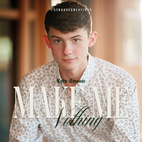 Make Me Nothing (Single) by Cody Strause