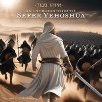 Azehu Gibor: Introduction to Sefer Yehoshua by Azehu Gibor