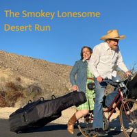 Desert Run by The Smokey Lonesome