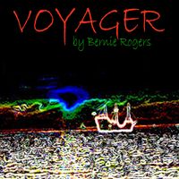 Voyager by Bernie Rogers