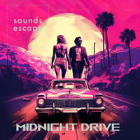 Midnight Drive by SoundsEscape