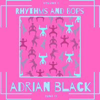 Rhythms and Bops Vol. 1 by Adrian Black