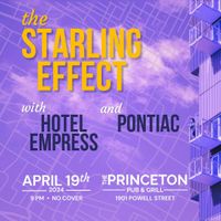 The Starling Effect, Hotel Empress & Pontiac