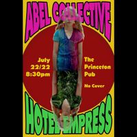 Abel Collective & Hotel Empress