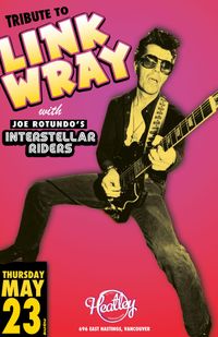 Interstellar Riders Live at the Heatley - Tribute to Link Wray!