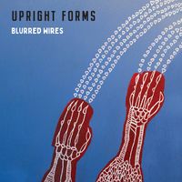 Blurred Wires by Upright Forms