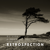 RETROSPECTION by DJ-Lite - Aigars Vančenko
