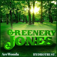 Greenery Jones | 2022 by AceWonda, HYDROTRUST