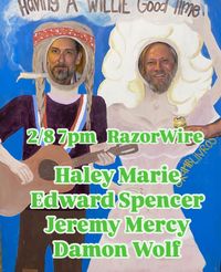Jeremy Mercy (solo) with Edward Spencer, Haley Marie, and Damon Wolf