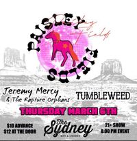 Jeremy Mercy &amp; the Rapture Orphans w/ Paisley Fields and Tumbleweed