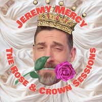 Jeremy Mercy Live at The Rose &amp; Crown