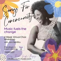 Songs For Community~ Virtual Choir