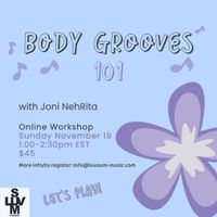 Body Grooves 101 Online Workshop