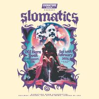 Slomatics + Old Horn Tooth + TBC @ Signature Brew