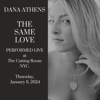 Dana Athens: The Same Love LIVE