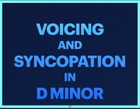 Voicing & Syncopation in D Minor - VIDEO/SHEET MUSIC/MP3 PLAY-ALONG