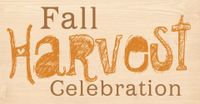 Fall Harvest Celebration. CANCELED DUE TO VIRUS