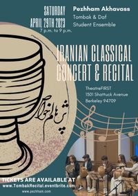 Iranian Classical Concert & Recital, Pezhham Akhavass and Tombak & Daf Students