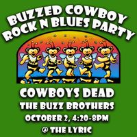 Buzzed Cowboy Rock N' Blues Party