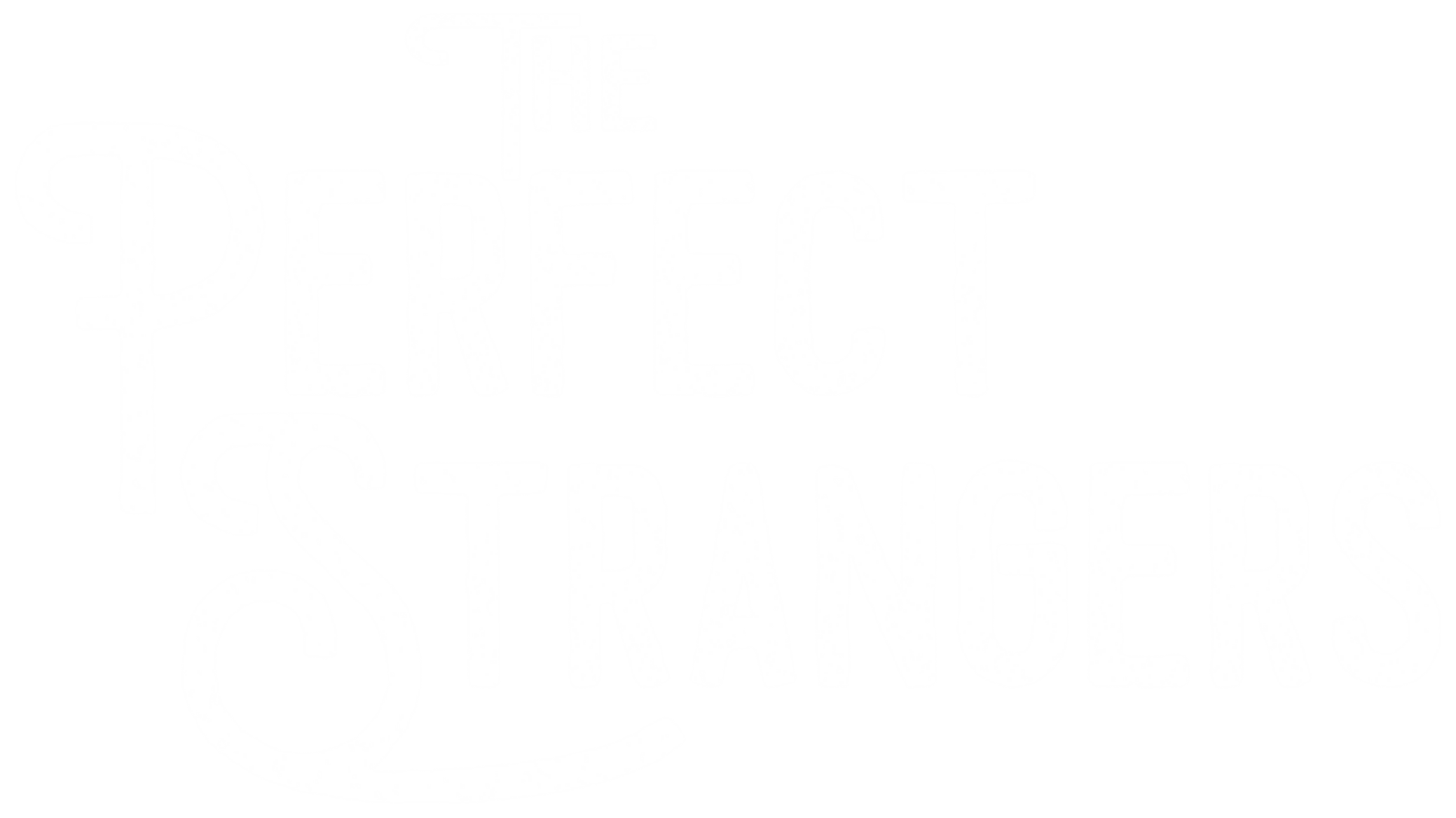 The Perfect Strangers