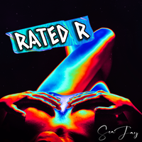 Rated R by SeaJay