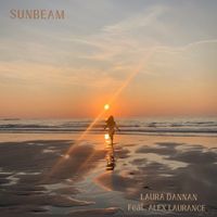 Sunbeam  by Laura Dannan feat. Alex Laurance