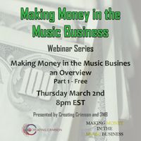 "Making Money in the Music Business" Webinar