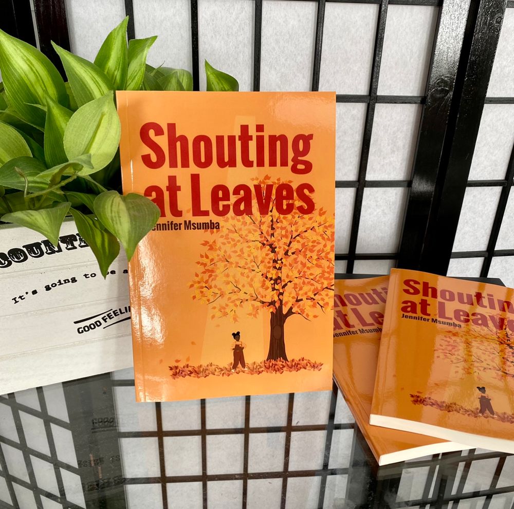 Shouting At Leaves by Jen Msumba