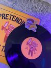 Pretending Gets Me Through: Vinyl