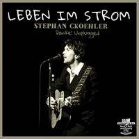 LEBEN IM STROM ☆ Danke! Unplugged [Livestream #311]