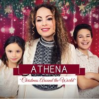 Christmas Around the World (re-mastered) by Athena Sorensen