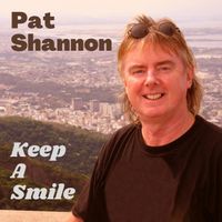 Keep A Smile by Pat Shannon
