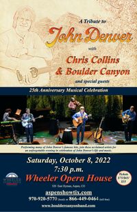 October 8, 2022:  Chris Collins and Boulder Canyon 25th Anniversary John Denver Tribute Concert, Aspen, CO