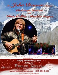 December 2, 2022:  A John Denver Christmas with Chris Collins and Boulder Canyon, Altoona, PA