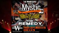 The Remedy and The Mystic at The Warehouse