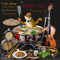 Scratchy Fish opening for Idiot Fish