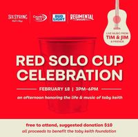 Red Solo Cup Celebration with Tim & Jim and Friends
