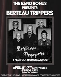 The Labyrinth Arts Performance Collective Showcase: Band Bonus Feat. Berteau Trippers, Youch