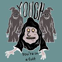 You're in a Cult by Youch