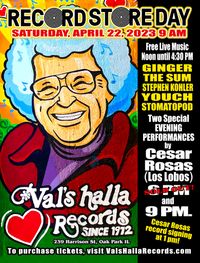 Val's Halla 2023 Record Store Day!  Feat. Ginger, The Sum, Stephen Kohler, YOUCH, Stomatopod