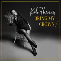 Bring My Crown by Katie Harman