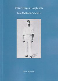 Three Days at Aigburth. Tom McKibbin's Match: Max Bonnell