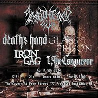 I, the Conqueror at the Cavern with Smothered Sun, Glass Prison, Death's Hand, & Iron Gag