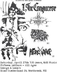 I, the Conqueror Featuring The Nox Eternus, Dr Bloods Orgy of Gore & Mercy Whip