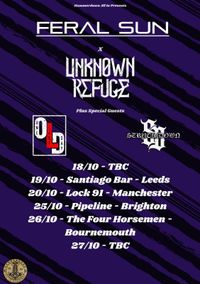 Feral Sun + Unknown Refuge Tour