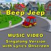 "Beep Jeep" Video with the Lyrics on the Screen