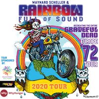 Postponed :  WAYNARD SCHELLER & RAINBOW FULL of SOUND Recreating the "EUROPE 72 TOUR" Show (#12) of (21) 