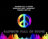 RAINBOW FULL of SOUND @ Donovan’s Reef / BeachFront Concert